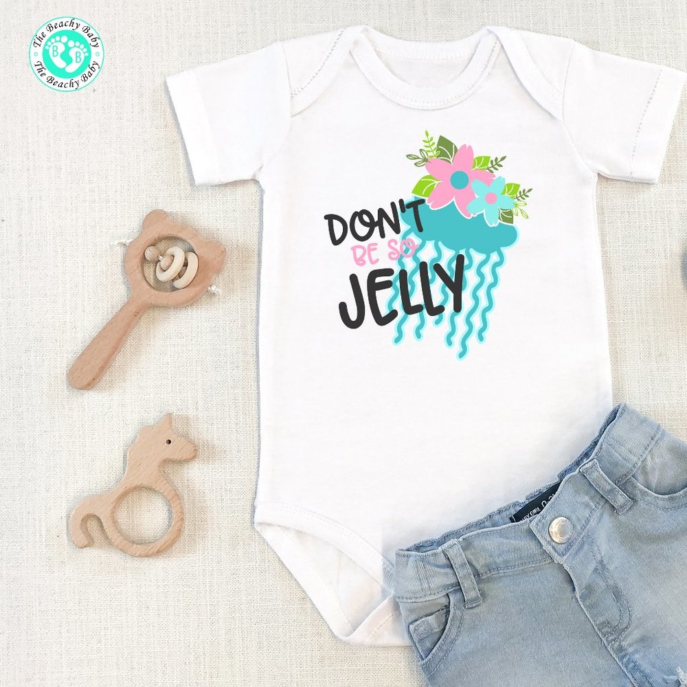 Don't BE So Jelly Baby Onesie- Ocean Infant Shirt